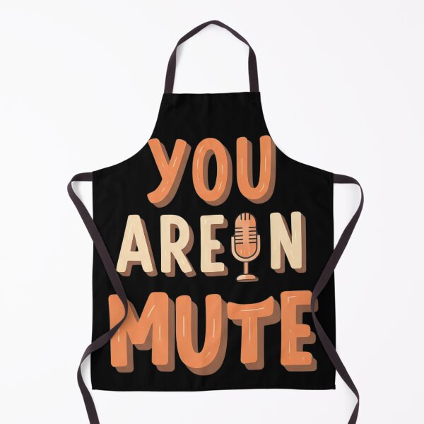 Item preview, YOU ARE ON MUTE designed and sold by FitEnvy.