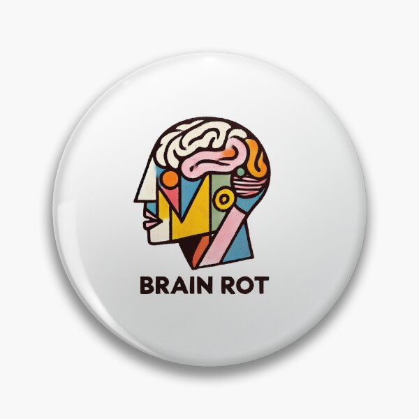 Item preview, Brain Rot – Word of the Year Humor Design designed and sold by OzzFrequency.
