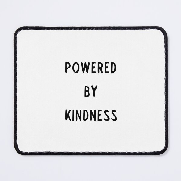 Item preview, Powered by Kindness designed and sold by Slassyat.