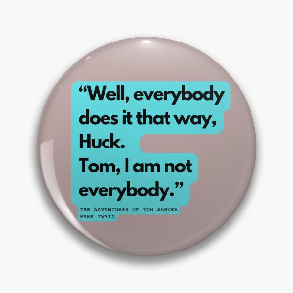 Item preview, The Adventure of Tom Sawyer quote designed and sold by Kuotica.