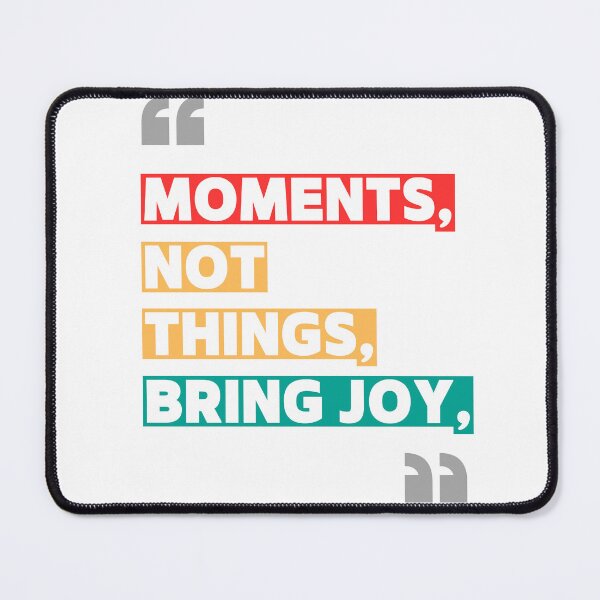 Item preview, Moments, not things, bring joy, designed and sold by Vibes-vintage.