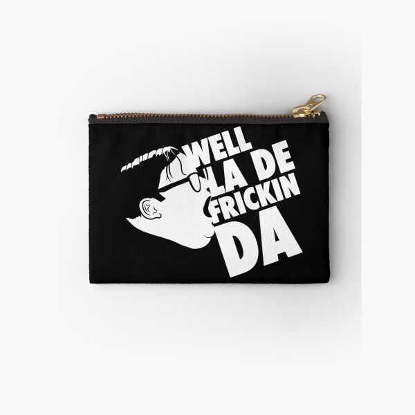 Item preview, La-dee frickin da! designed and sold by Wil2liam4 Designs.