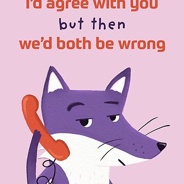 Artwork thumbnail, I would agree with you but then we'd both be wrong with Purple Fox by ItsPurpleFox