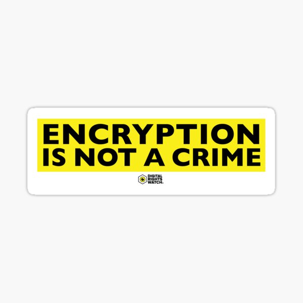 Encryption is not a crime Sticker