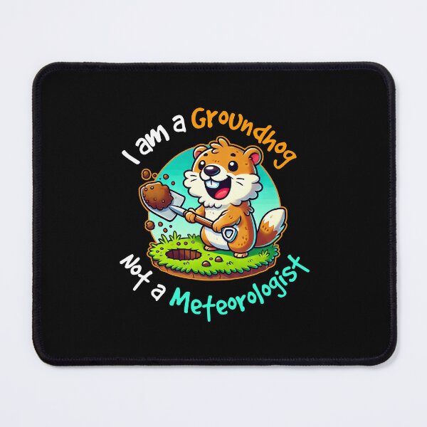 Item preview, I am groundhog not a meteorologist designed and sold by Visual-digital.