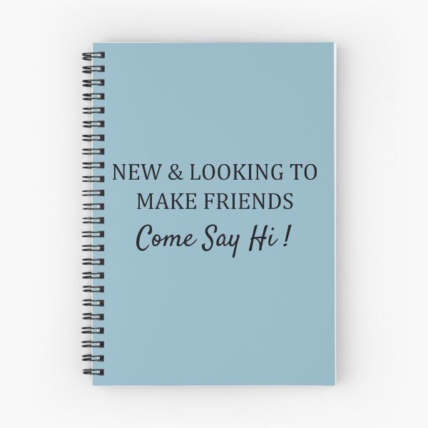 Item preview, New & Looking To Make Friends Come Say Hi - way to introduce yourself college dorm university introvert designed and sold by September17th.