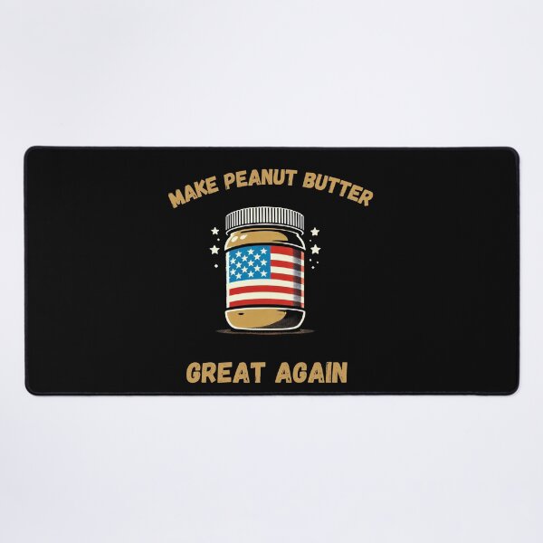 Item preview, MAKE PEANUT BUTTER GREAT AGAIN best gifts for peanut butter lovers designed and sold by FelkMariShop.