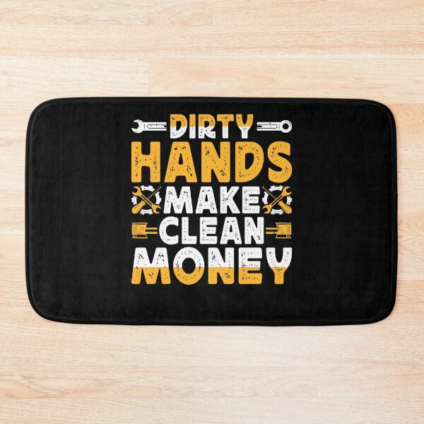 Item preview, DIRTY HANDS MAKE CLEAN MONEY funny gifts for whose who know that real work. designed and sold by FelkMariShop.