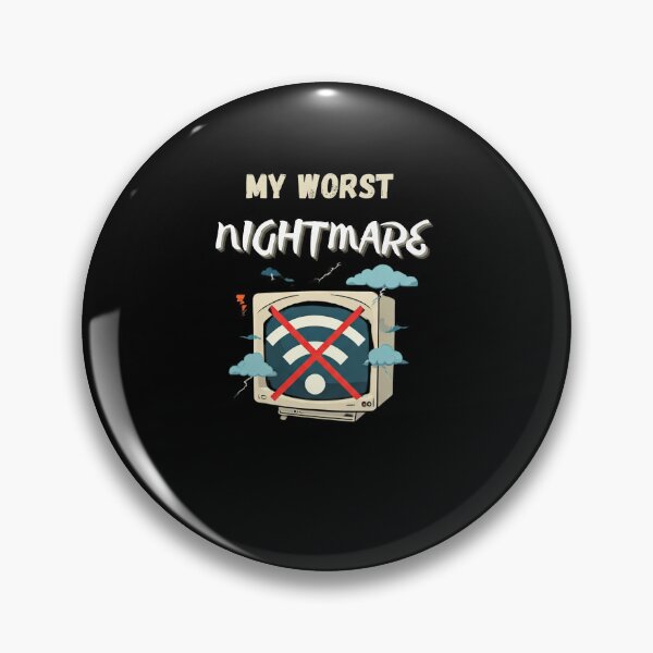 Item preview, My worst nightmare, no wi-fi, the perfect t-shirt for those who can’t imagine life without the interne designed and sold by FelkMariShop.