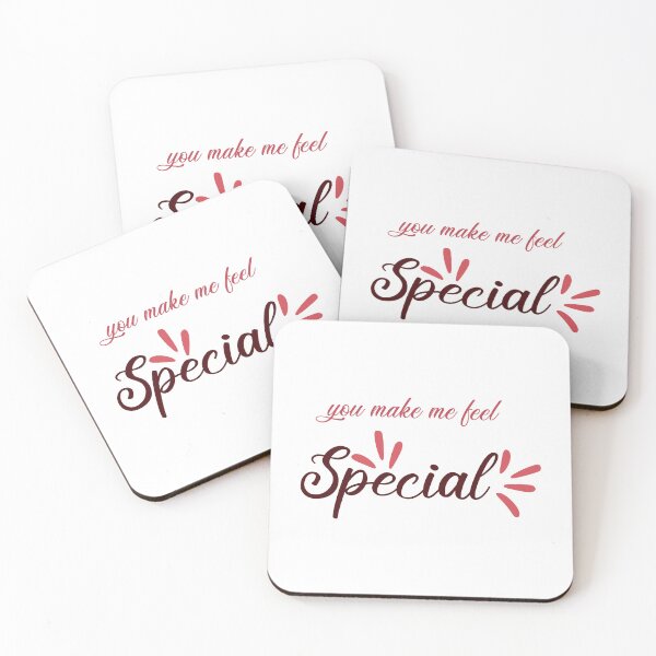 Item preview, you make me feel special designed and sold by designing01Ar3.