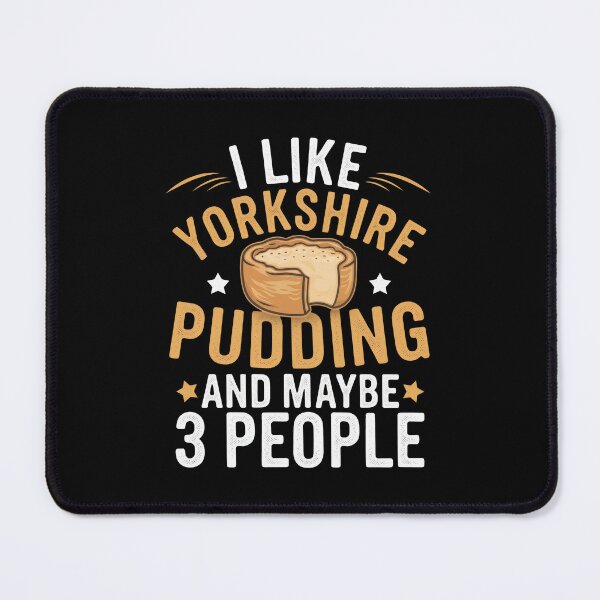 Item preview, I Like Yorkshire Pudding And Maybe 3 People designed and sold by MGRcompany.