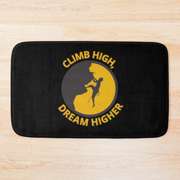 Item preview, Climb High, Dream Higher for climbing lovers  designed and sold by FelkMariShop.