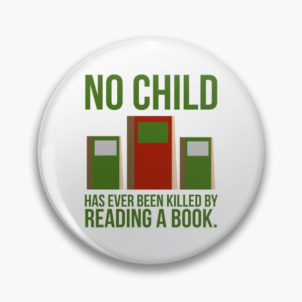 Item preview, No child has been killed by reading a book  designed and sold by Rachel the Artist .