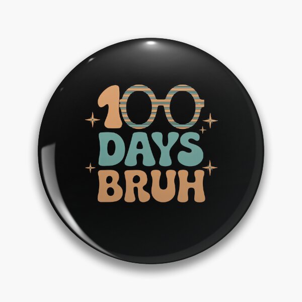 Item preview, 100 Days Bruh Funny 100 Days of School Celebration designed and sold by Hananiah Merch.