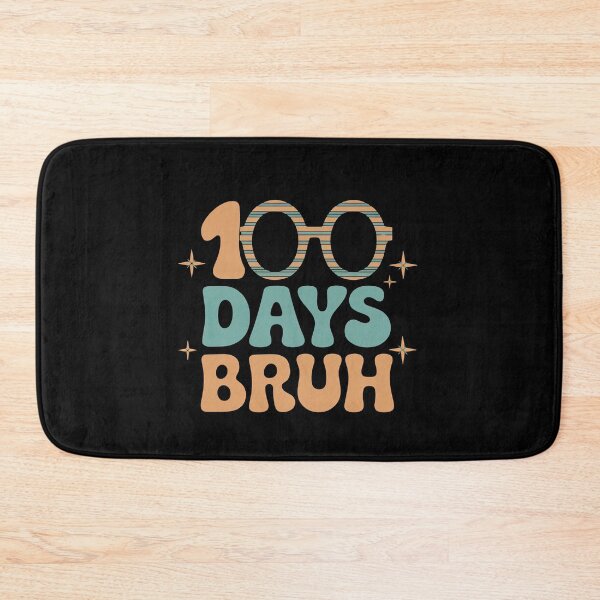 Item preview, 100 Days Bruh Funny 100 Days of School Celebration designed and sold by Hananiah Merch.