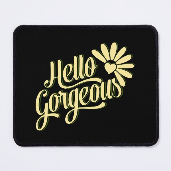 Item preview, hello gorgeous  designed and sold by designing01Ar3.