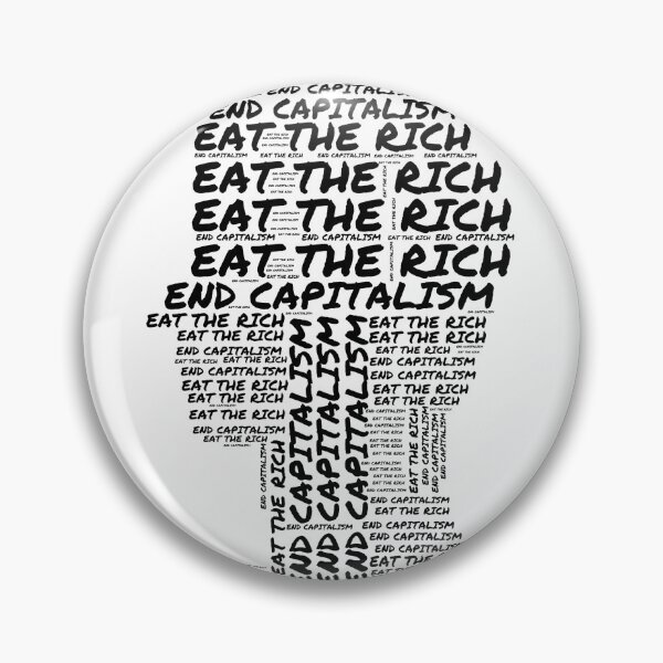 Item preview, Eat the rich End Capitalism It's the perfect gifts for people who love to express their views in a bold and unique way designed and sold by FelkMariShop.