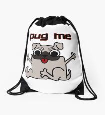 Pug Me - Hug a Pug Dog Drawstring Bag