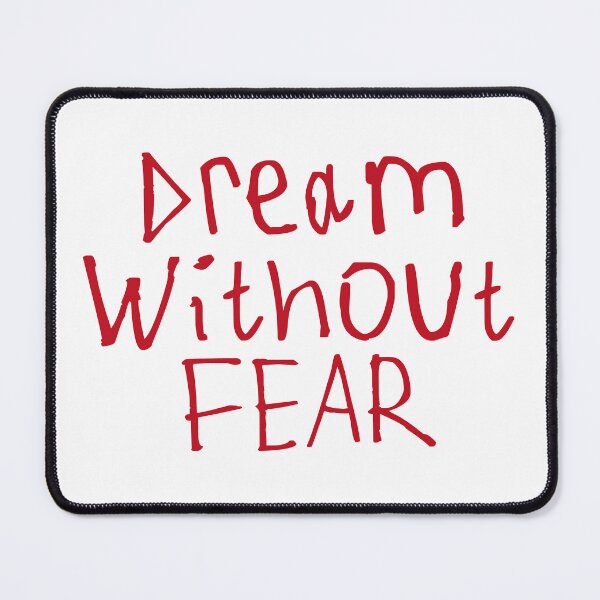 Item preview, Dream Without Fear designed and sold by kinpirks.
