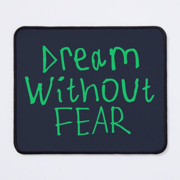 Item preview, Dream Without Fear designed and sold by kinpirks.
