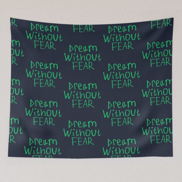 Item preview, Dream Without Fear designed and sold by kinpirks.