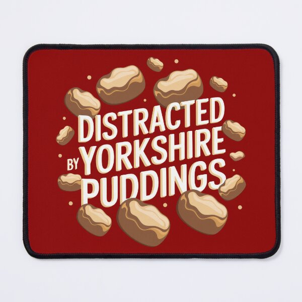 Item preview, Distracted By Yorkshire Puddings designed and sold by MGRcompany.