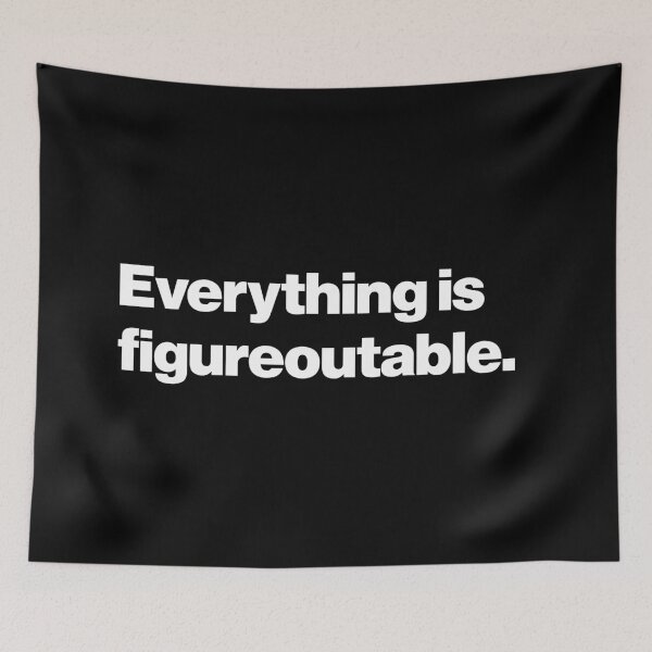 Item preview, Inspirational Quote | Everything is Figureoutable designed and sold by Leo-Stride.