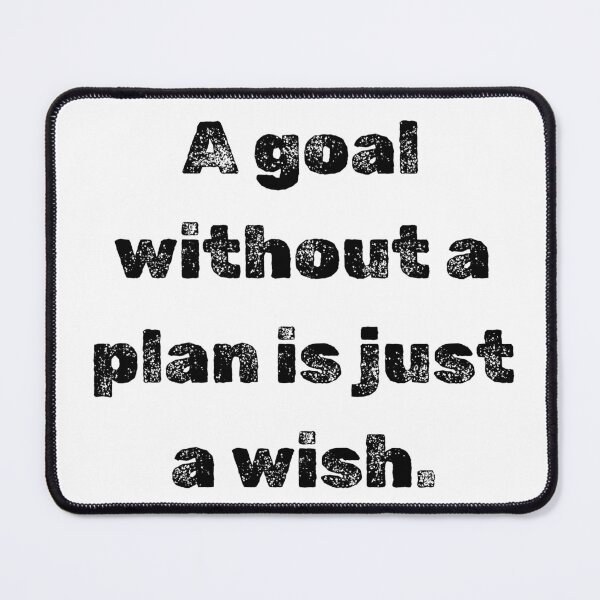 Item preview, A goal without a plan is just a wish. designed and sold by StylishKat.