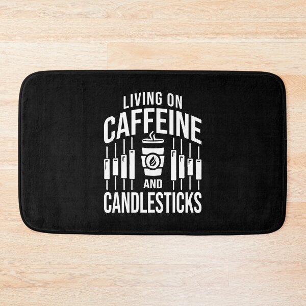 Item preview, Living on Caffeine and Candlesticks - Forex, Day Trader, Trading designed and sold by chantastical.
