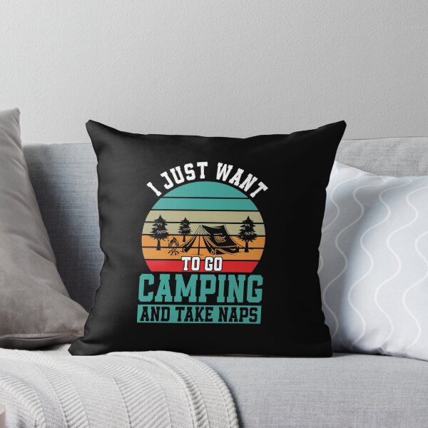 Item preview, I JUST WANT TO GO CAMPING AND TAKE NAPS, funny gift for camping lovers  designed and sold by FelkMariShop.