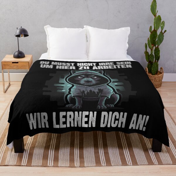 Item preview, Du Musst Nicht Irre Sein Um Hier Arbeiten Wir Lernen Dich An - Cool Hund - lustiges Zitat  designed and sold by Smix Pixels.