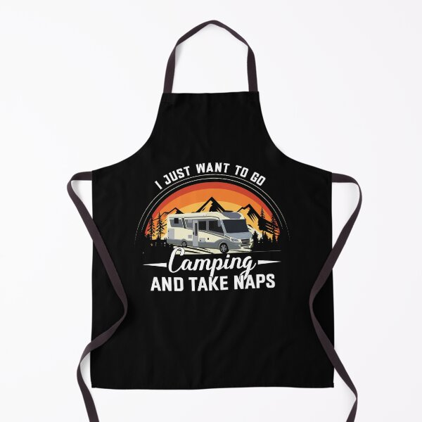 Item preview, I JUST WANT TO GO CAMPING AND TAKE NAPS, funny gift for camping lovers designed and sold by FelkMariShop.