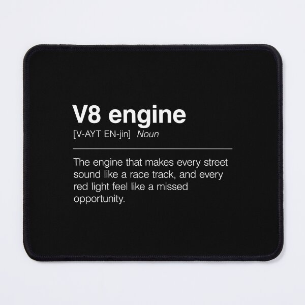 Item preview, Funny Definition of V8 Engine | The Engine That Makes Every Street Sound Like a Race Track, and Every Red Light Feel Like a Missed Opportunity designed and sold by ApexFibers.