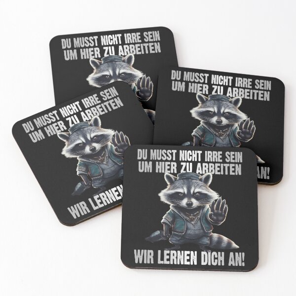Item preview, Du Musst Nicht Irre Sein Um Hier Arbeiten Wir Lernen Dich An - Cool Waschbär - lustiges Zitat  designed and sold by Smix Pixels.