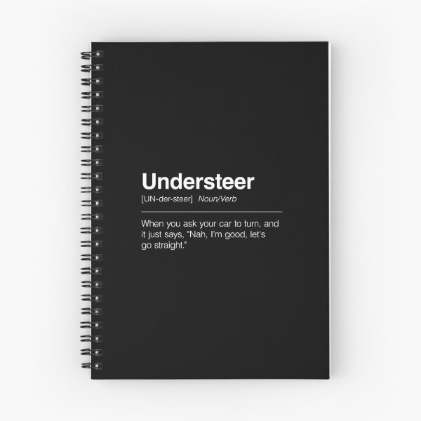 Item preview, Funny Definition of Understeer | When You Ask Your Car to Turn, and It Just Says, "Nah, I’m Good, Let's Go Straight" designed and sold by ApexFibers.