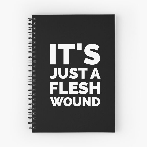 Item preview, Flesh Wound  - Monty Python Movie Quote designed and sold by Boxing Kangaroo Retail Company.