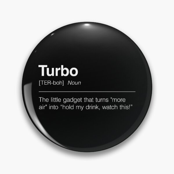 Item preview, Funny Definition of Turbo | The Little Gadget That Turns "More Air" Into “Hold My Drink, Watch This!” designed and sold by ApexFibers.