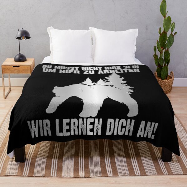 Item preview, Du Musst Nicht Irre Sein Um Hier Arbeiten Wir Lernen Dich An - Cool Bär - lustiges Zitat  designed and sold by Smix Pixels.