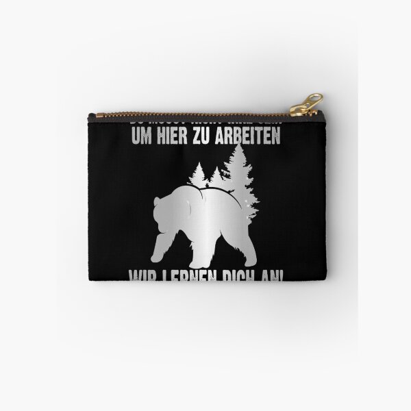 Item preview, Du Musst Nicht Irre Sein Um Hier Arbeiten Wir Lernen Dich An - Cool Bär - lustiges Zitat  designed and sold by Smix Pixels.