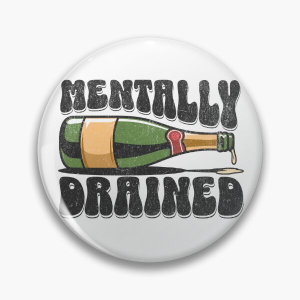 Item preview, mentally drained designed and sold by VariousGoodies.