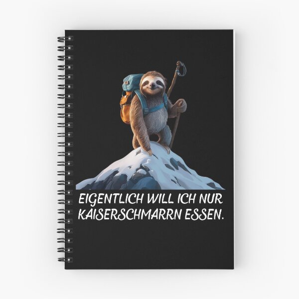 Item preview, Eigentlich Will Ich Nur Kaiserschmarrn essen- Faultier Klettert Auf Einen Schneebedeckten Berg - lustiges Zitat  designed and sold by Smix Pixels.