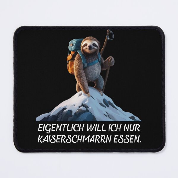 Item preview, Eigentlich Will Ich Nur Kaiserschmarrn essen- Faultier Klettert Auf Einen Schneebedeckten Berg - lustiges Zitat  designed and sold by Smix Pixels.