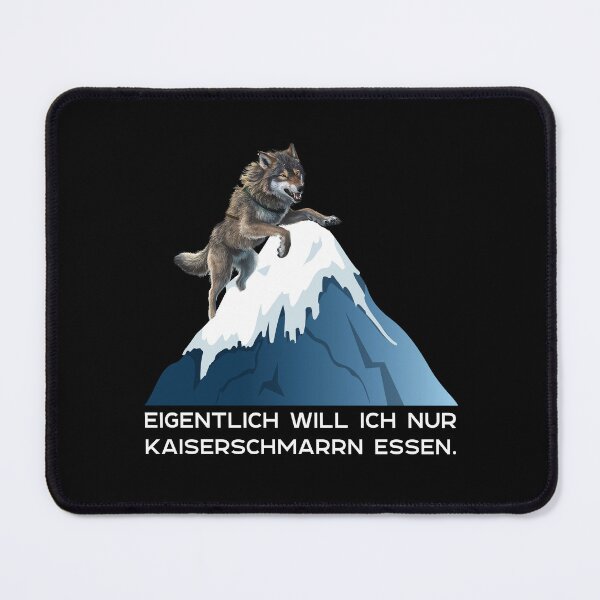 Item preview,  Eigentlich Will Ich Nur Kaiserschmarrn essen - Wolf Klettert Auf Einen Schneebedeckten Berg - lustiges Zitat  designed and sold by Smix Pixels.