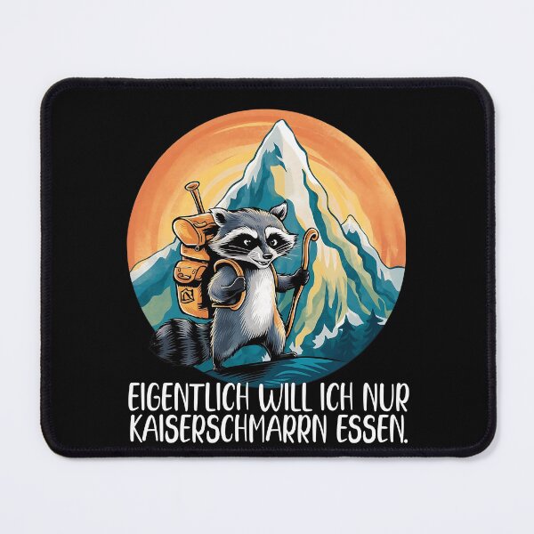 Item preview, Eigentlich Will Ich Nur Kaiserschmarrn Essen - Waschbär Klettert Auf Einen Berg - lustiges Zitat  designed and sold by Smix Pixels.