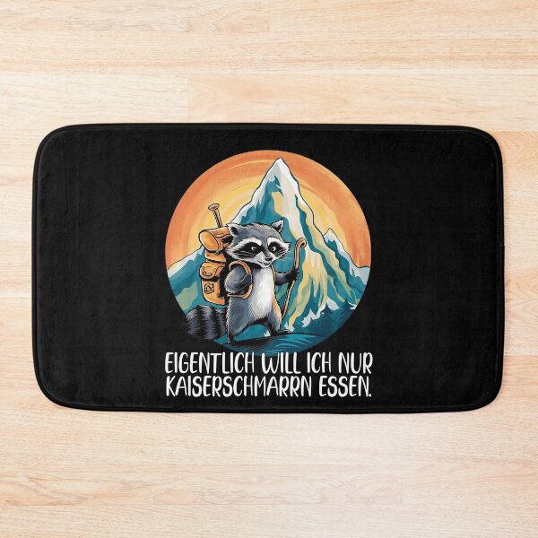 Item preview, Eigentlich Will Ich Nur Kaiserschmarrn Essen - Waschbär Klettert Auf Einen Berg - lustiges Zitat  designed and sold by Smix Pixels.
