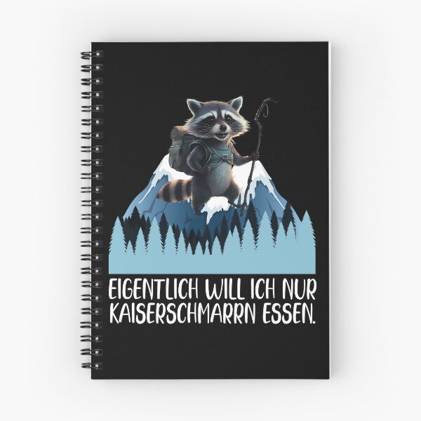 Item preview, Eigentlich Will Ich Nur Kaiserschmarrn Essen - Waschbär Klettert Auf Einen Berg - lustiges Zitat  designed and sold by Smix Pixels.