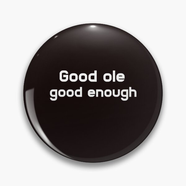 Item preview, good enough quotes about VFX Artist designed and sold by WAISLYV.