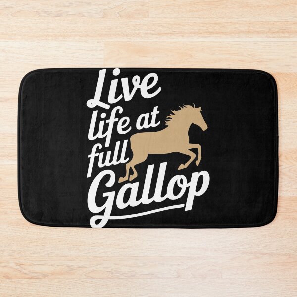 Item preview, Live Life at full Gallop designed and sold by InsanseCreation.