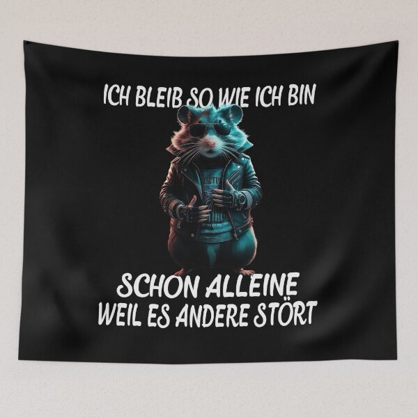 Item preview, Ich Bleib So Wie Ich Bin Schon Alleine Weil Es Andere Stört - Cool Hamster  designed and sold by Smix Pixels.
