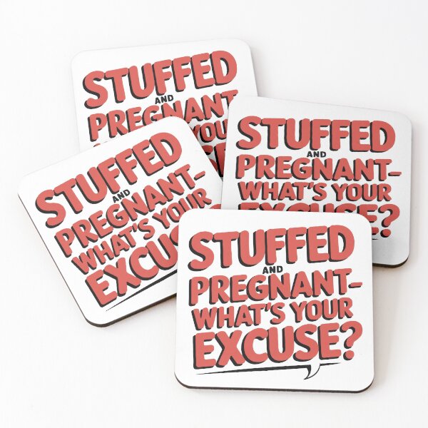 Item preview, I'm Pregnant. What's Your Excuse designed and sold by thespecialtyhub.